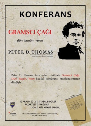 Peter Thomas’la Gramsci Üzerine: “Gerçek Marksist kuram devrimci politikayla iç içedir” – Barış Yıldırım Peter Thomas’la Gramsci Üzerine: “Gerçek Marksist kuram devrimci politikayla iç içedir” – Barış Yıldırım