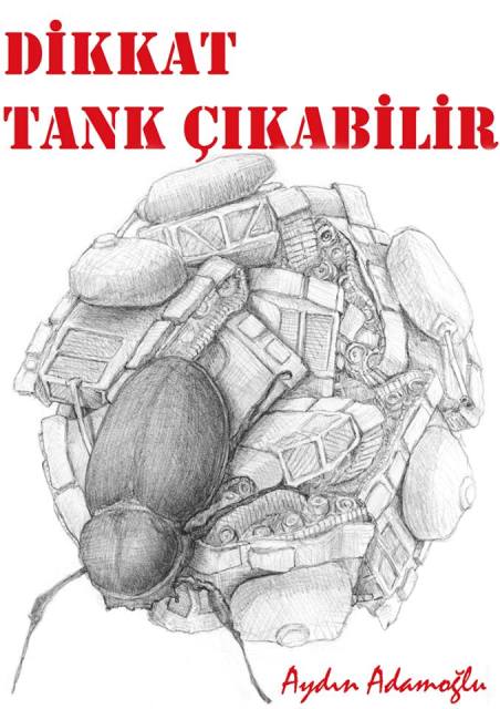 Dikkat Tank Çıkabilir Dikkat Tank Çıkabilir