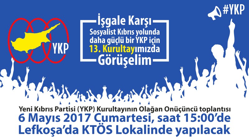 YKP’nin 13. Kurultayı yarın YKP’nin 13. Kurultayı yarın
