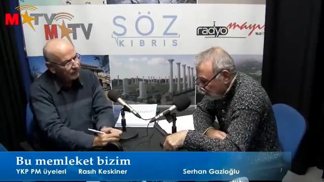 Bu Memleket Bizim – Rasıh Keskiner ve Serhan Gazioğlu 040219 Bu Memleket Bizim – Rasıh Keskiner ve Serhan Gazioğlu 040219