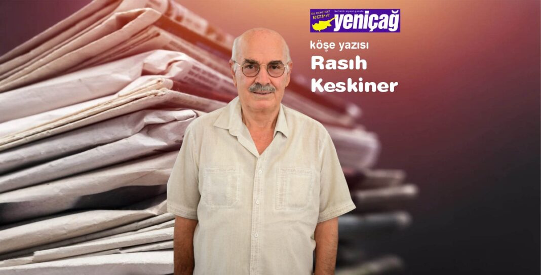 Nereye doğru gidiliyor? – Rasıh Keskiner Nereye doğru gidiliyor? – Rasıh Keskiner