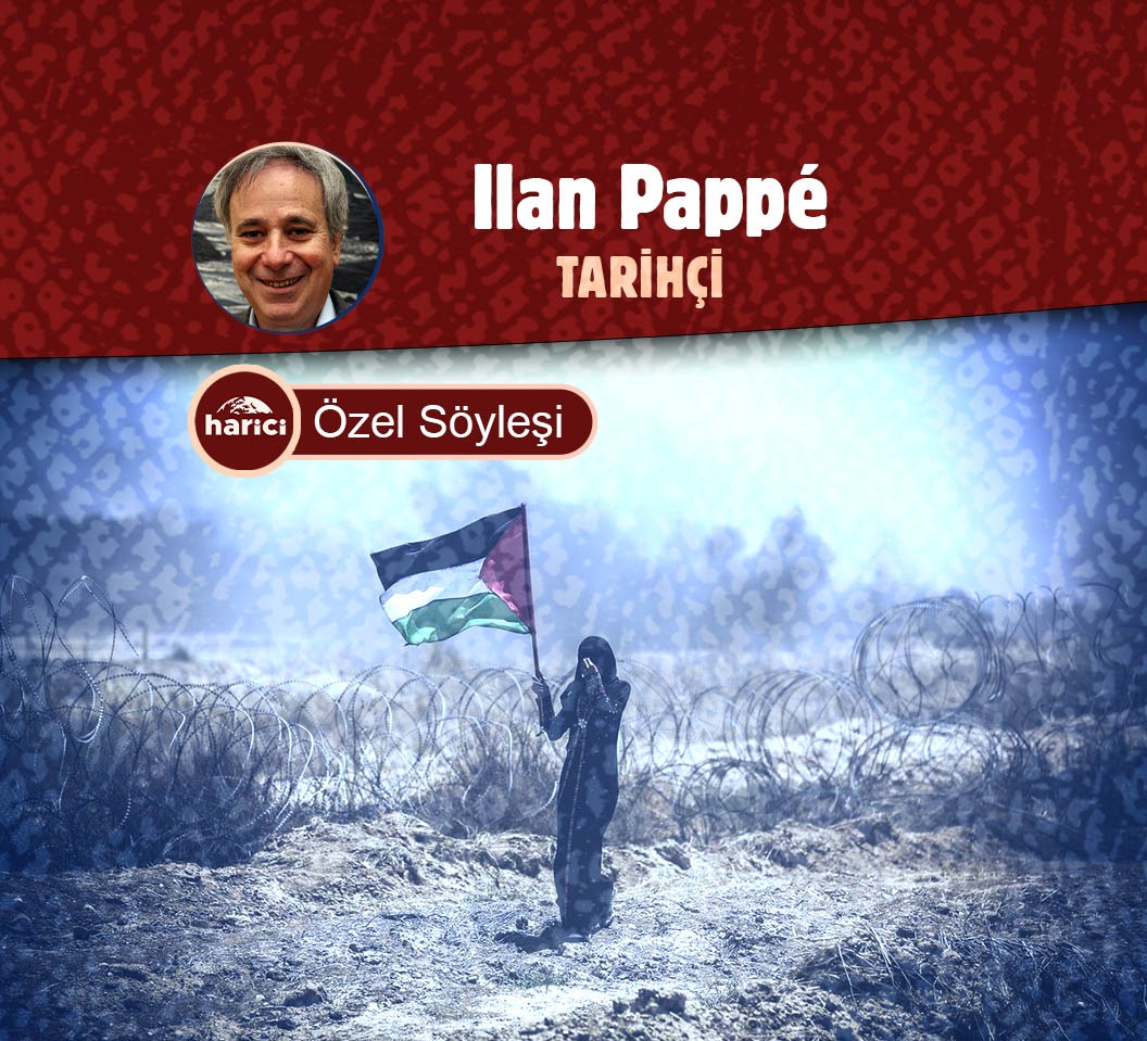 Ilan Pappé: İsrail demokratikleştirilemez, Filistin’in tamamı dekolonize edilmelidir Ilan Pappé: İsrail demokratikleştirilemez, Filistin’in tamamı dekolonize edilmelidir