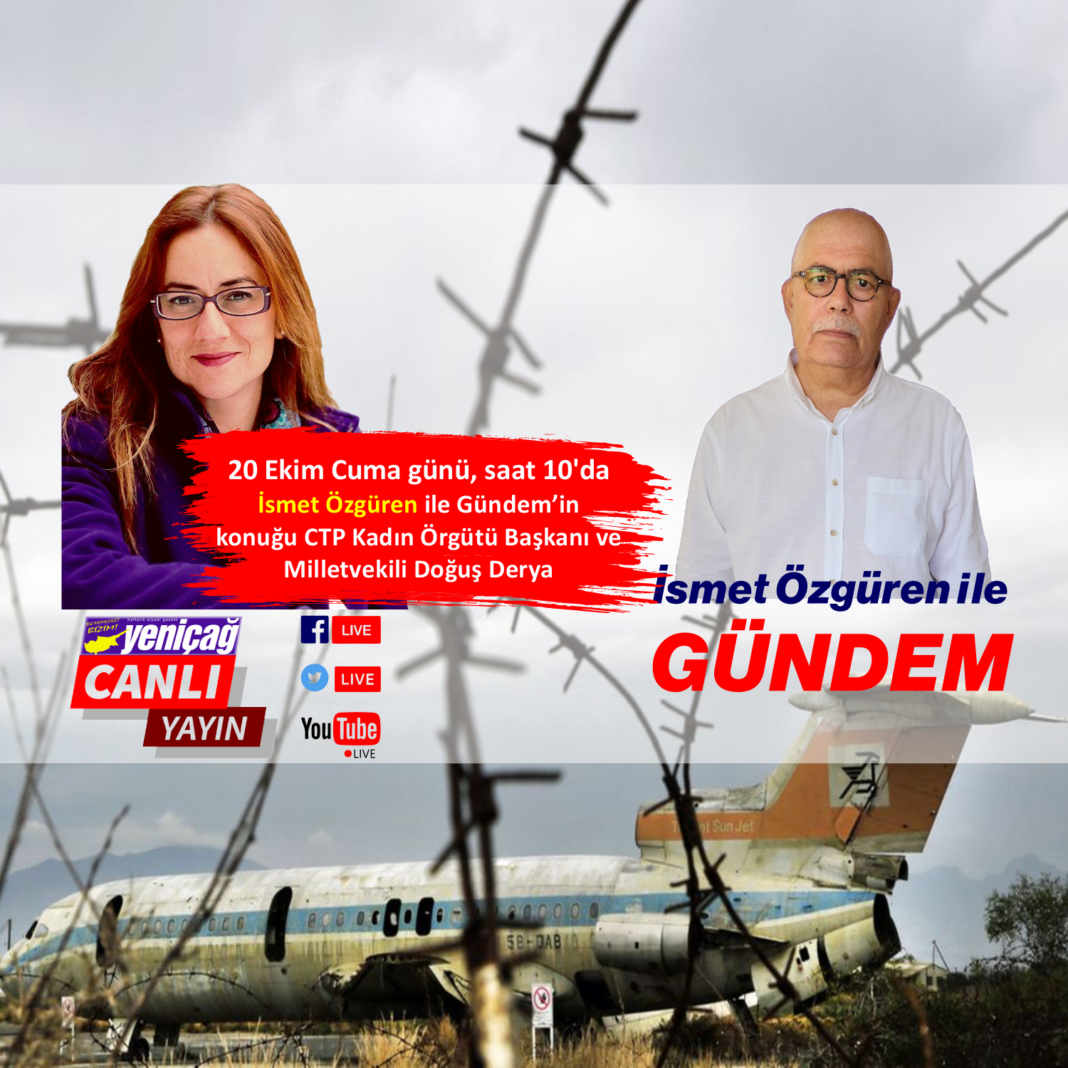 İsmet Özgüren ile Gündem’in konuğu Doğuş Derya İsmet Özgüren ile Gündem’in konuğu Doğuş Derya