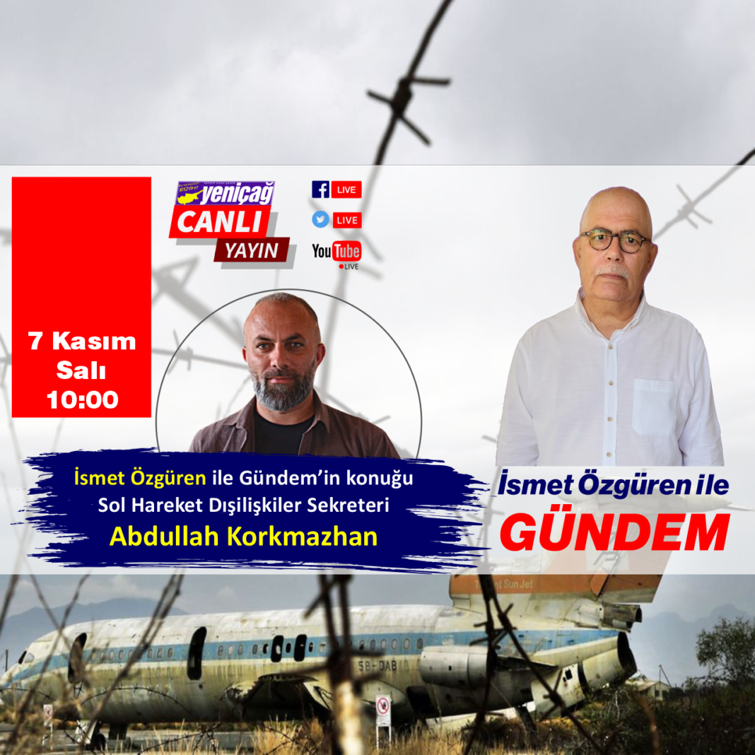 İsmet Özgüren ile Gündem’in konuğu Abdullah Korkmazhan İsmet Özgüren ile Gündem’in konuğu Abdullah Korkmazhan