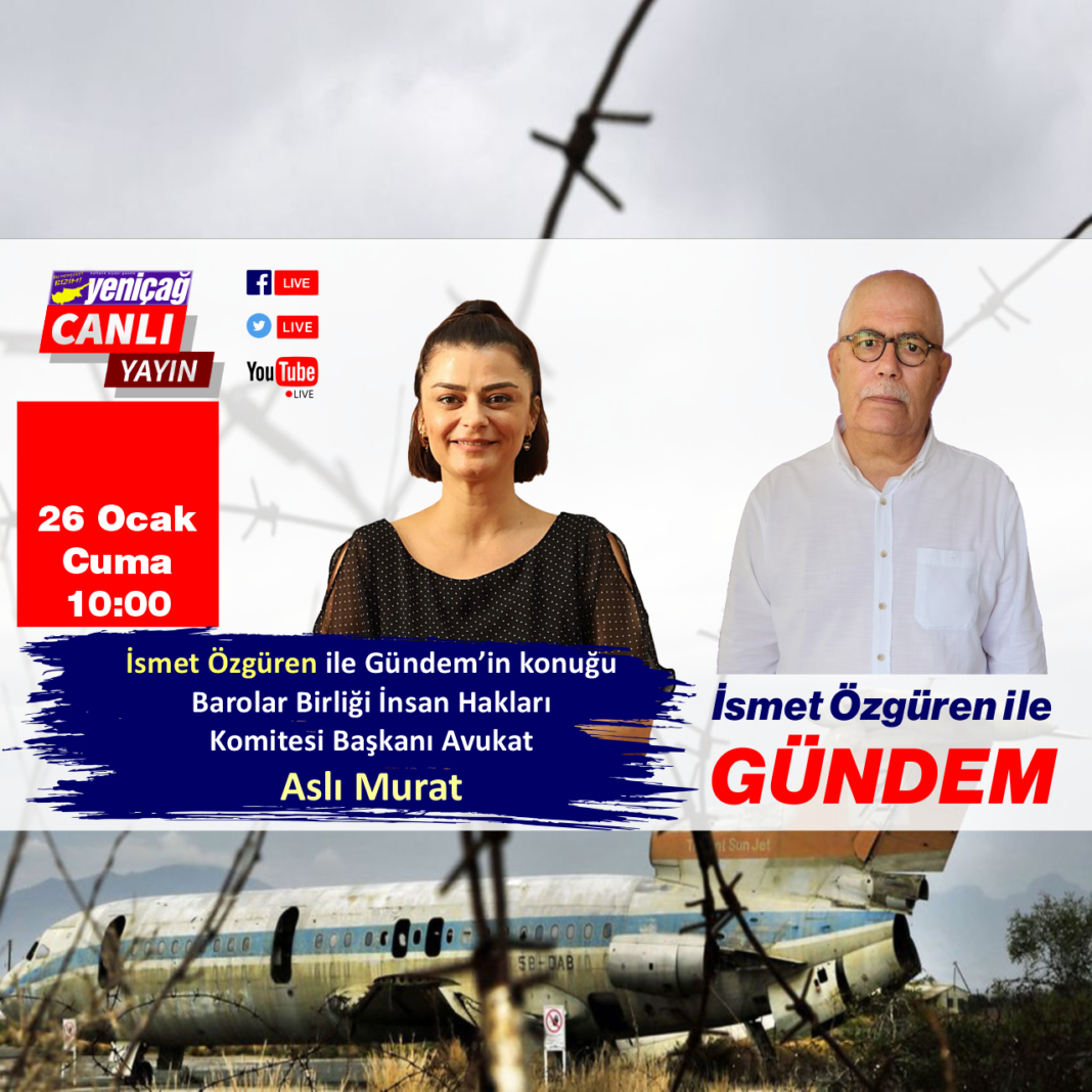 İsmet Özgüren ile Gündem’in konuğu Aslı Murat İsmet Özgüren ile Gündem’in konuğu Aslı Murat