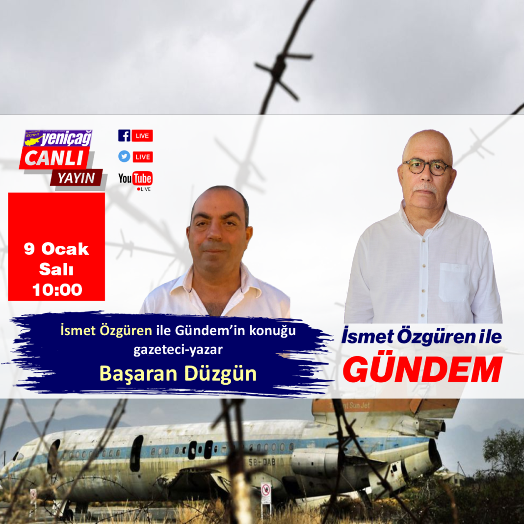 İsmet Özgüren ile Gündem’in konuğu Başaran Düzgün İsmet Özgüren ile Gündem’in konuğu Başaran Düzgün