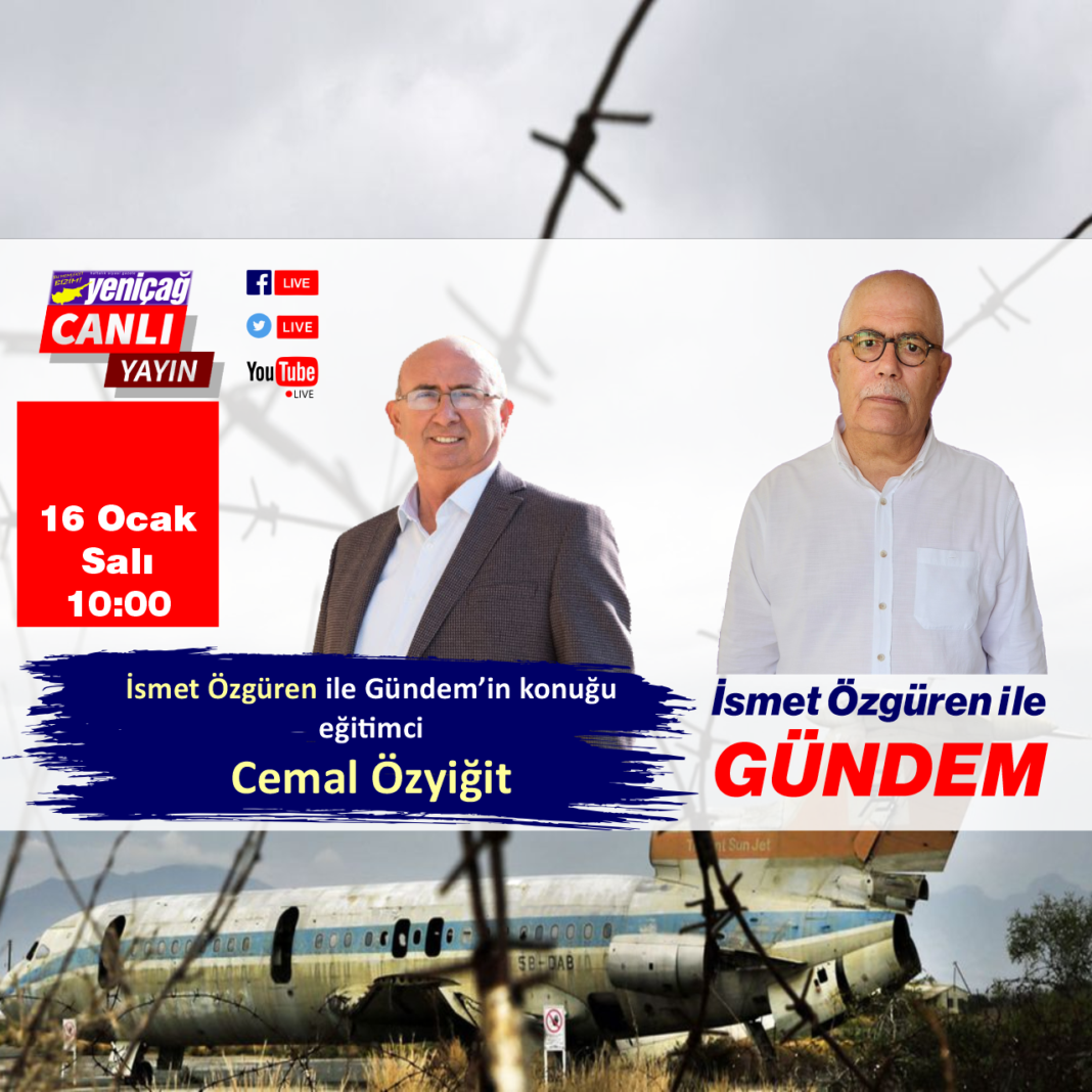 İsmet Özgüren ile Gündem’in konuğu Cemal Özyiğit İsmet Özgüren ile Gündem’in konuğu Cemal Özyiğit
