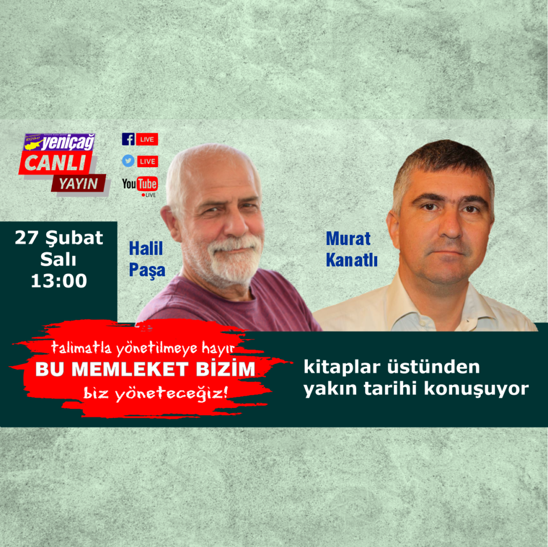 Halil Paşa ve Murat Kanatlı kitaplar üstünden yakın tarihi konuşuyor Halil Paşa ve Murat Kanatlı kitaplar üstünden yakın tarihi konuşuyor