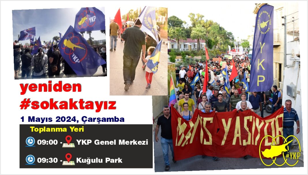 YKP: İsyanımız işgale demek, barış ve sosyalizm mücadelesinde emeğin haklarını savunmak için 1 Mayıs’ta #sokaktayız! YKP: İsyanımız işgale demek, barış ve sosyalizm mücadelesinde emeğin haklarını savunmak için 1 Mayıs’ta #sokaktayız!