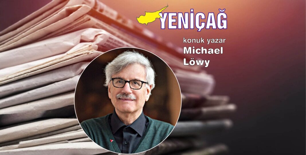 Michael Löwy yazdı: 23 Aralık 2084 Michael Löwy yazdı: 23 Aralık 2084