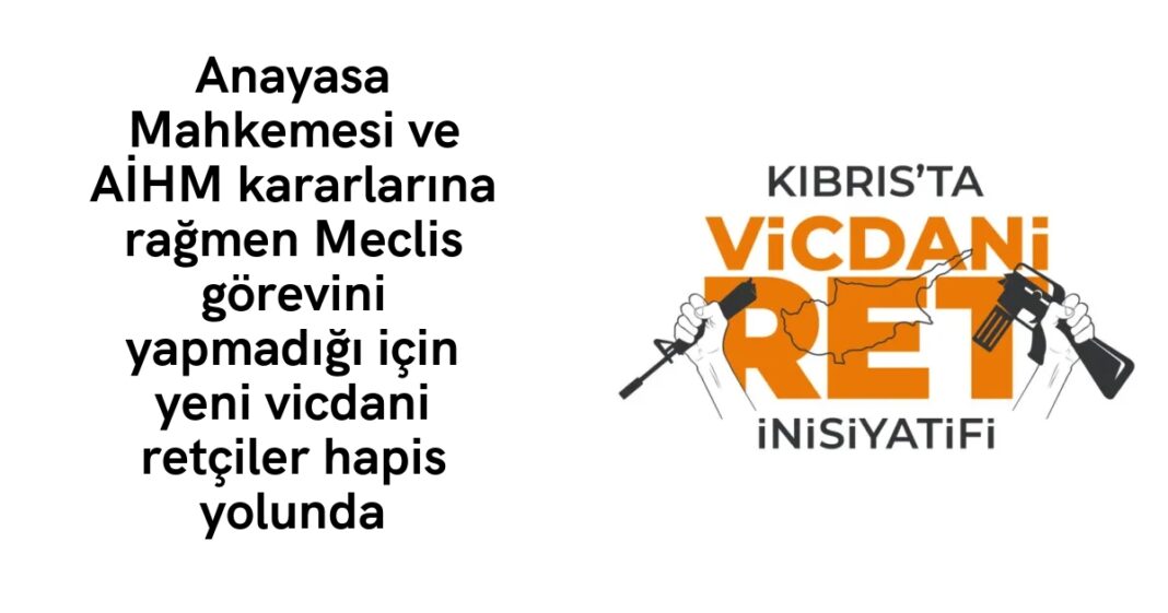 Anayasa Mahkemesi ve AİHM kararlarına rağmen Meclis görevini yapmadığı için yeni vicdani retçiler hapis yolunda Anayasa Mahkemesi ve AİHM kararlarına rağmen Meclis görevini yapmadığı için yeni vicdani retçiler hapis yolunda