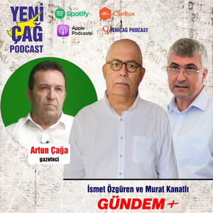 #podcast İsmet Özgüren ve Murat Kanatlı ile Gündem+ konuğu Artun Çağa #podcast İsmet Özgüren ve Murat Kanatlı ile Gündem+ konuğu Artun Çağa