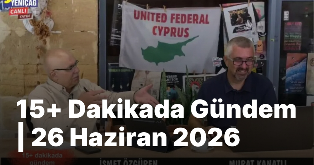 #video Irkçılık ve şeriat hortladı! – 15+ Dakikada Gündem | 26 Haziran 2026 #video Irkçılık ve şeriat hortladı! – 15+ Dakikada Gündem | 26 Haziran 2026
