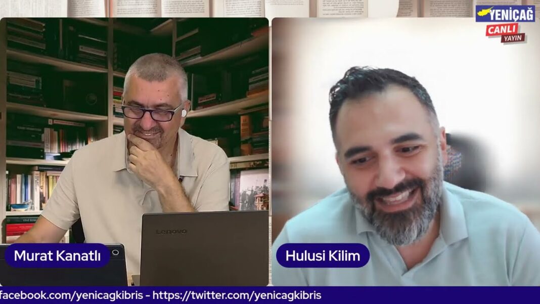 #video Yeniçağ Güncel’de Murat Kanatlı, Hulusi Kilim ile Kıbrıs sorununu konuşuyor #video Yeniçağ Güncel’de Murat Kanatlı, Hulusi Kilim ile Kıbrıs sorununu konuşuyor