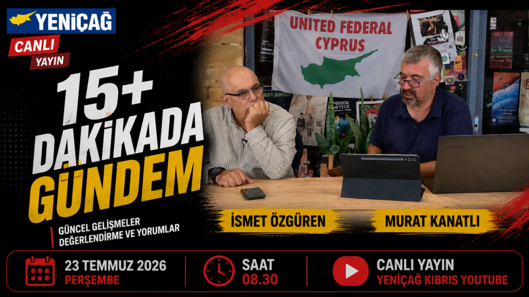 #video 15+ Dakikada Gündem | 23 Temmuz 2026 #video 15+ Dakikada Gündem | 23 Temmuz 2026