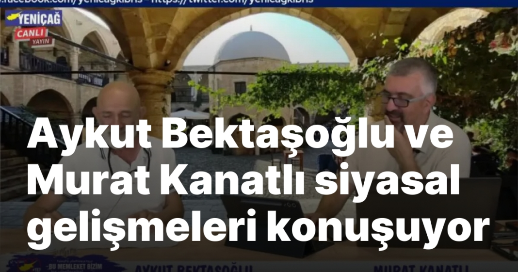 #video Aykut Bektaşoğlu ve Murat Kanatlı siyasal gelişmeleri konuşuyor #video Aykut Bektaşoğlu ve Murat Kanatlı siyasal gelişmeleri konuşuyor