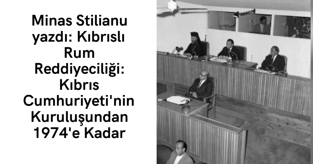 Minas Stilianu yazdı: Kıbrıslı Rum Reddiyeciliği: Kıbrıs Cumhuriyeti’nin Kuruluşundan 1974’e Kadar Minas Stilianu yazdı: Kıbrıslı Rum Reddiyeciliği: Kıbrıs Cumhuriyeti’nin Kuruluşundan 1974’e Kadar