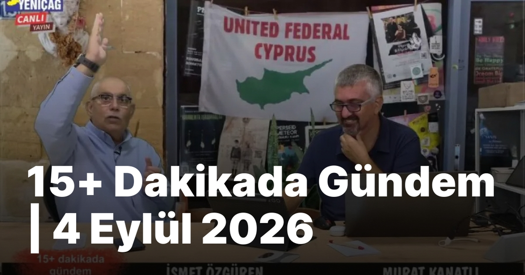 #video 15+ Dakikada Gündem | 4 Eylül 2026 #video 15+ Dakikada Gündem | 4 Eylül 2026