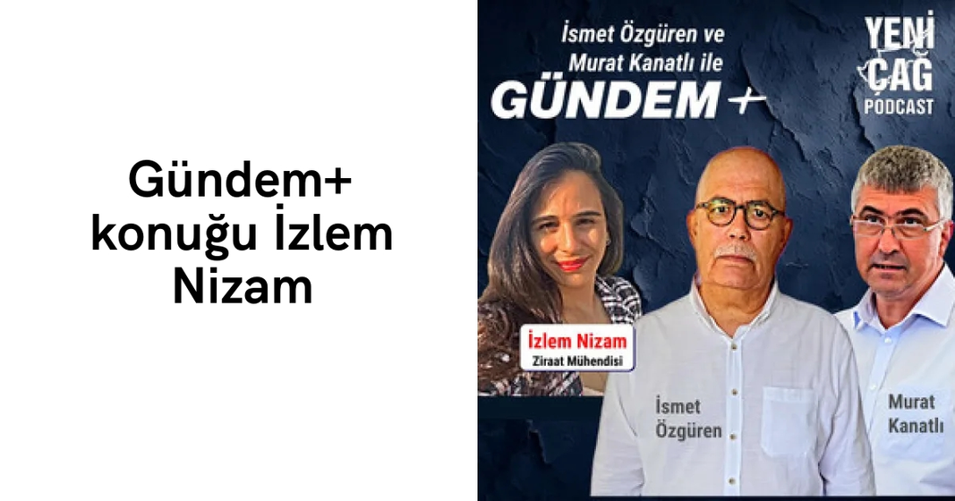 #podcast Gündem+ konuğu İzlem Nizam #podcast Gündem+ konuğu İzlem Nizam