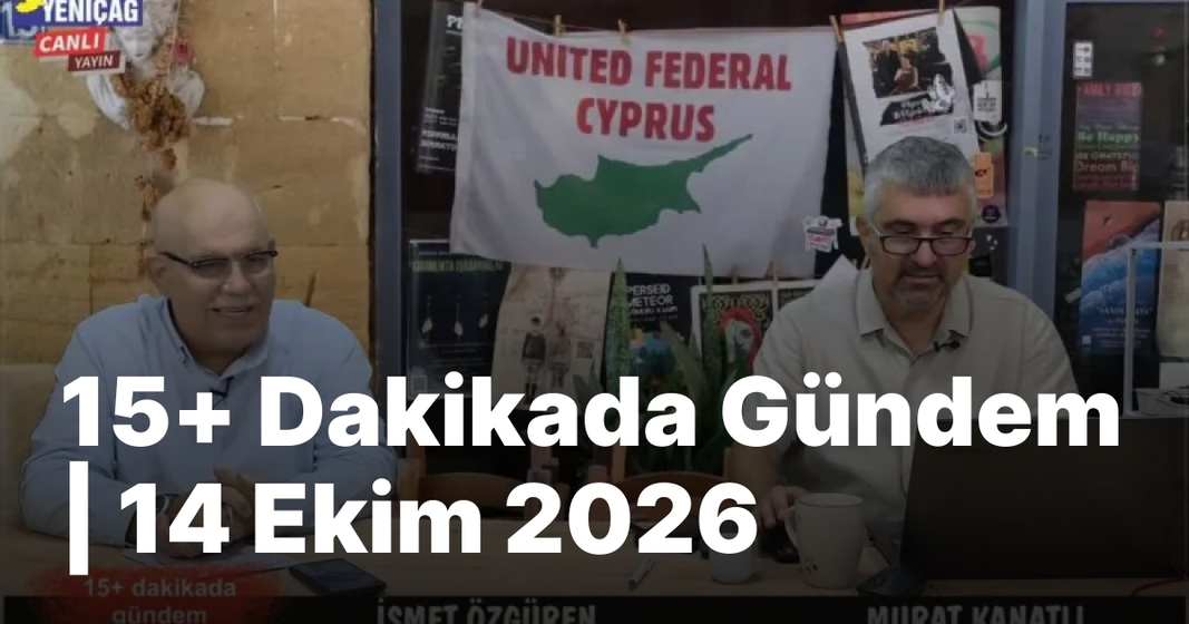 #video 15+ Dakikada Gündem | 14 Ekim 2026 #video 15+ Dakikada Gündem | 14 Ekim 2026