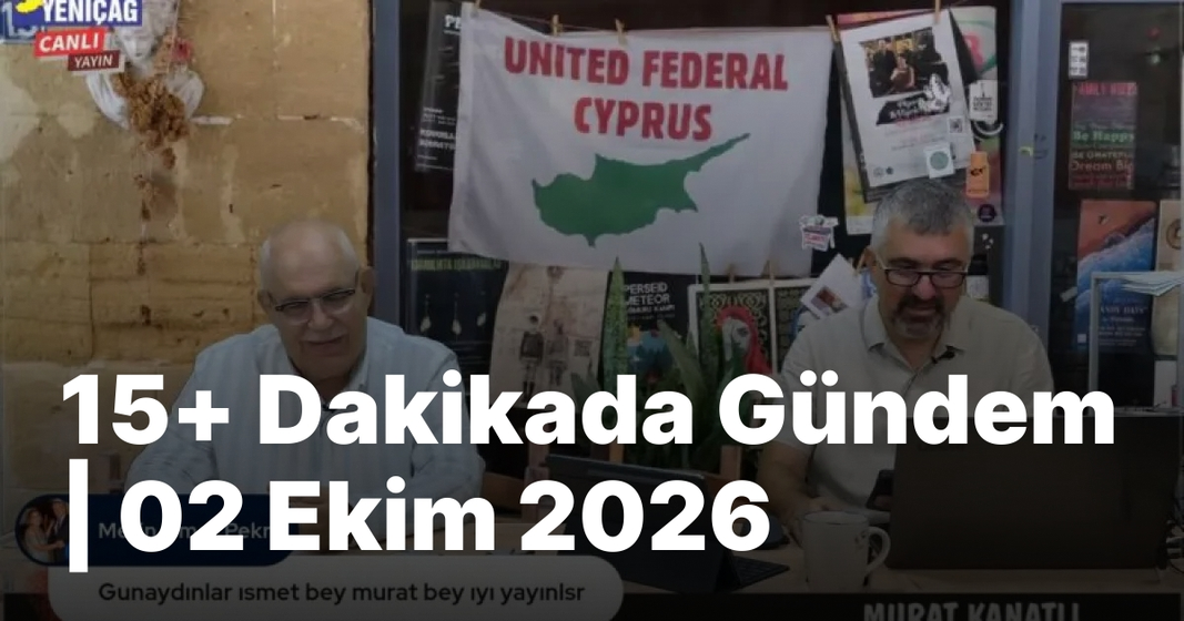 #video 15+ Dakikada Gündem | 02 Ekim 2026 #video 15+ Dakikada Gündem | 02 Ekim 2026