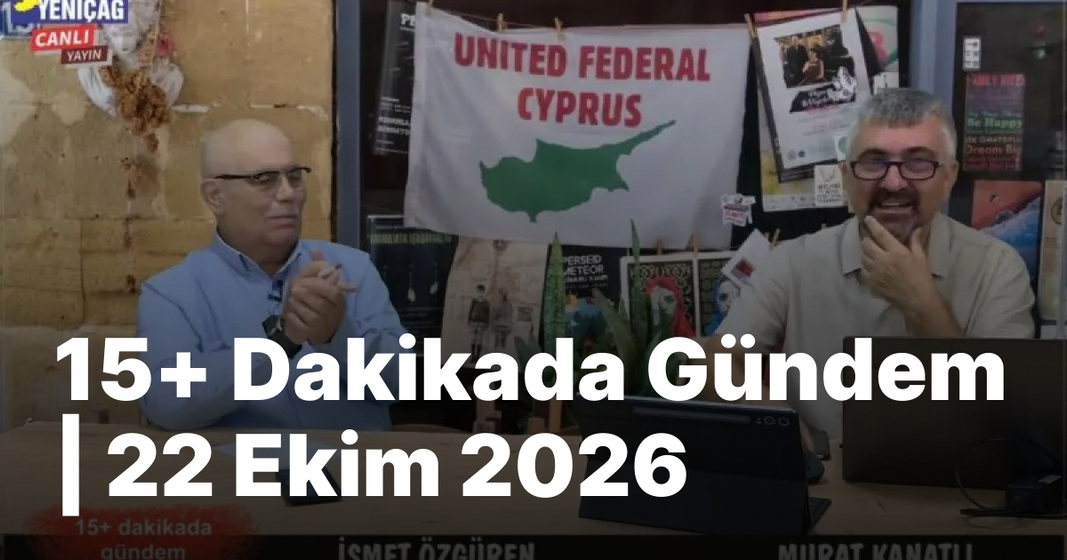 #video 15+ Dakikada Gündem | 22 Ekim 2026 #video 15+ Dakikada Gündem | 22 Ekim 2026
