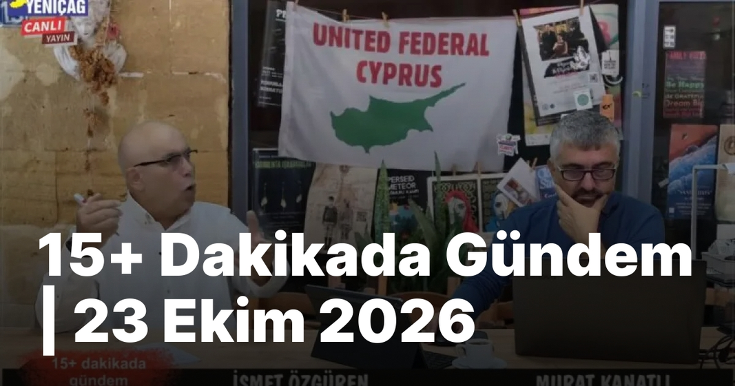 #video 15+ Dakikada Gündem | 23 Ekim 2026 #video 15+ Dakikada Gündem | 23 Ekim 2026