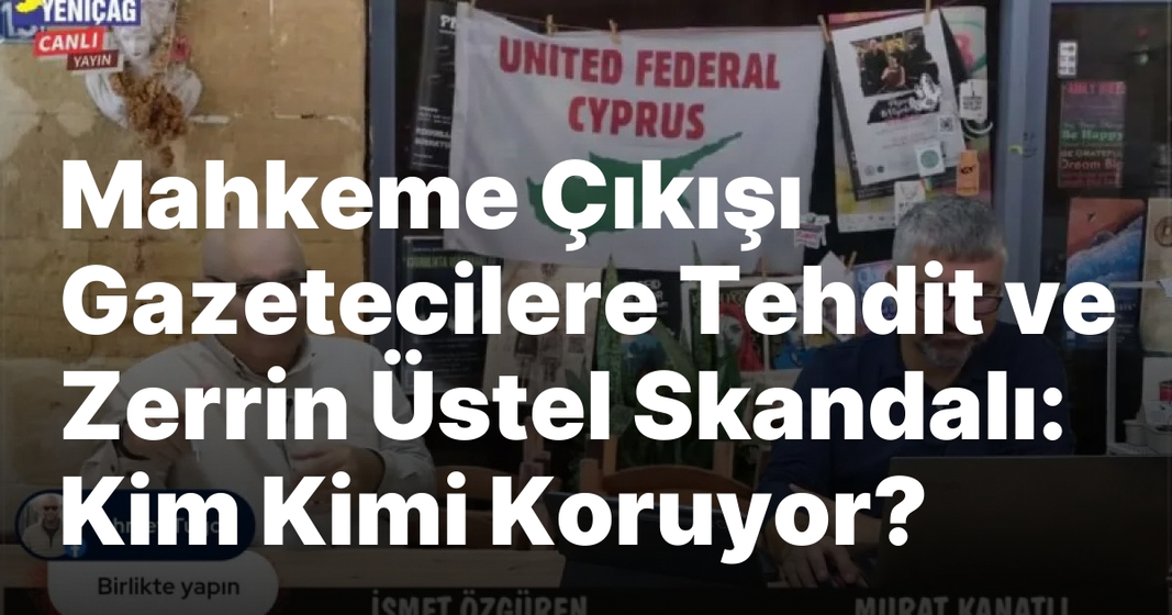 #video Mahkeme Çıkışı Gazetecilere Tehdit ve Zerrin Üstel Skandalı: Kim Kimi Koruyor? | 15+ Dakikada Gündem #video Mahkeme Çıkışı Gazetecilere Tehdit ve Zerrin Üstel Skandalı: Kim Kimi Koruyor? | 15+ Dakikada Gündem